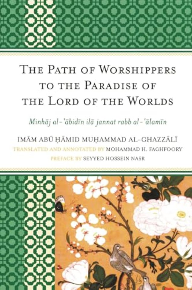 The Path of Worshippers to the Paradise of the Lord of the Worlds