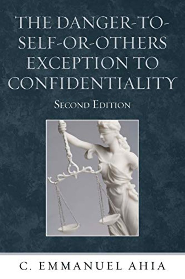 The Danger-to-Self-or-Others Exception to Confidentiality