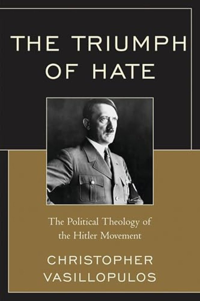 The Triumph of Hate