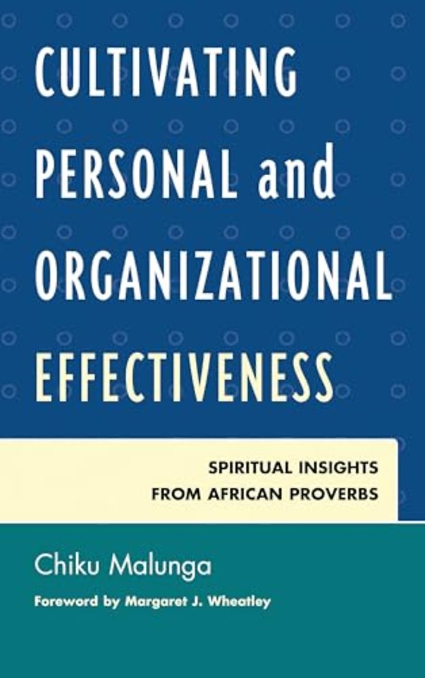 Cultivating Personal and Organizational Effectiveness