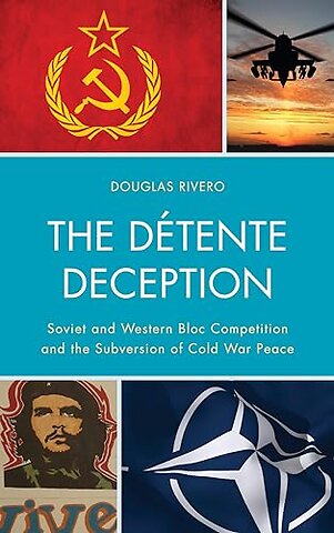 The Detente Deception