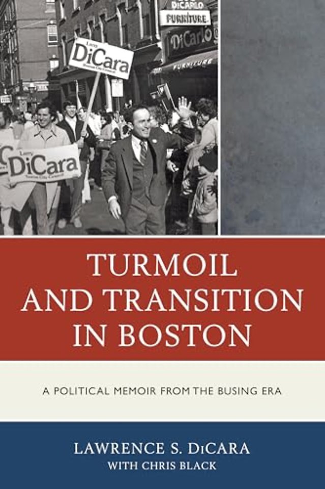 Turmoil and Transition in Boston