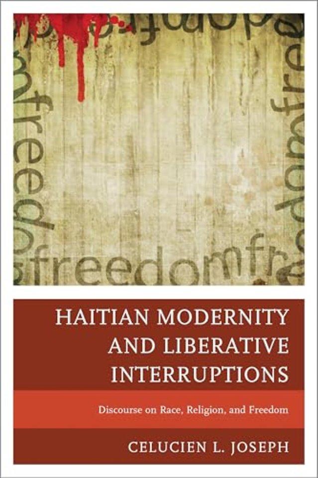 Haitian Modernity and Liberative Interruptions