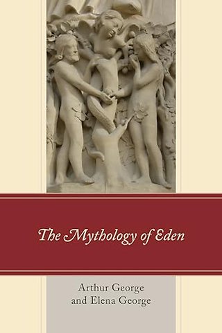 The Mythology of Eden