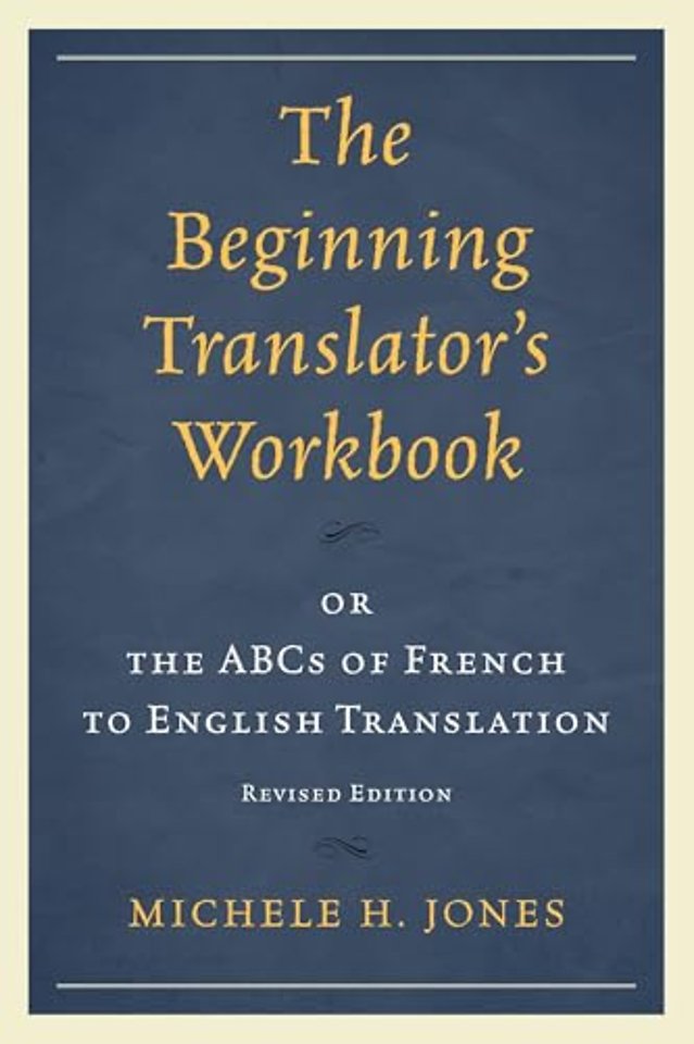The Beginning Translator’s Workbook