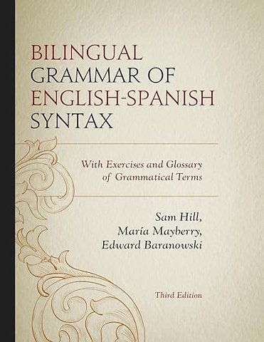 Bilingual Grammar of English-Spanish Syntax