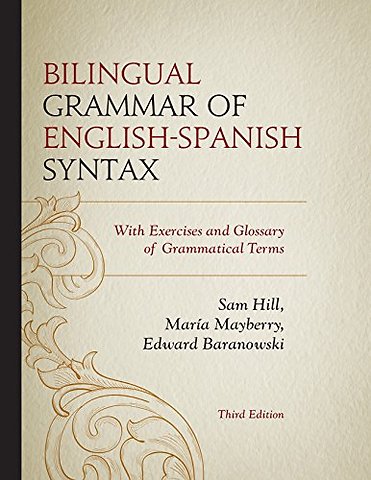Bilingual Grammar of English-Spanish Syntax