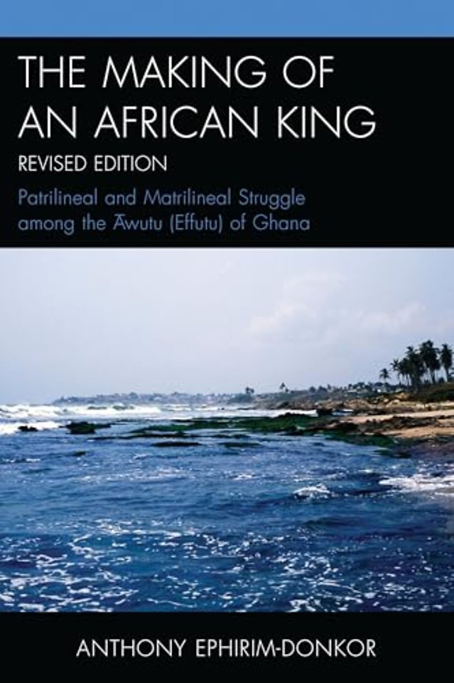 The Making of an African King