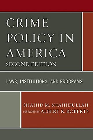 Crime Policy in America