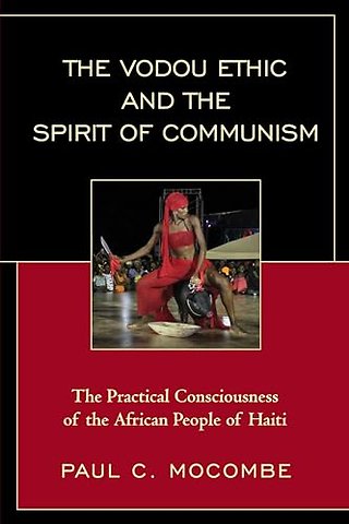 The Vodou Ethic and the Spirit of Communism