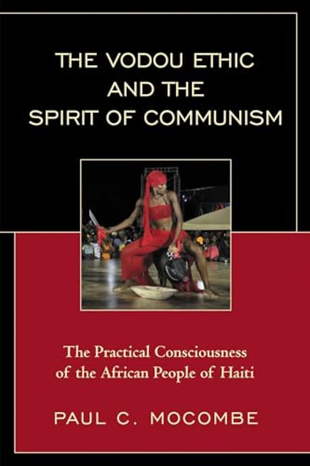 The Vodou Ethic and the Spirit of Communism
