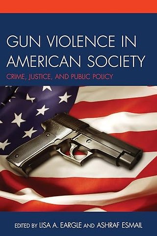 Gun Violence in American Society