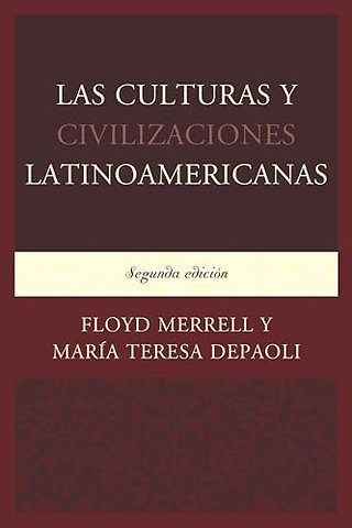 Las Culturas y Civilizaciones Latinoamericanas