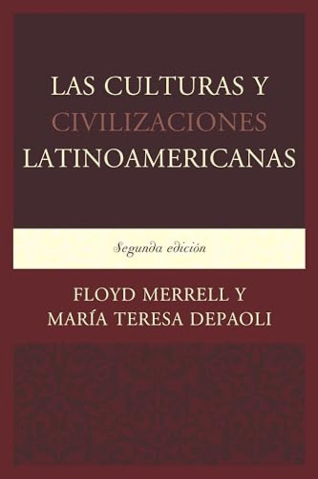 Las Culturas y Civilizaciones Latinoamericanas