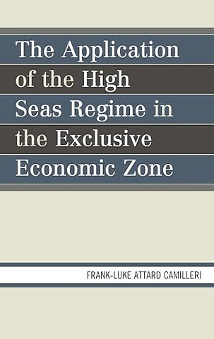 The Application of the High Seas Regime in the Exclusive Economic Zone