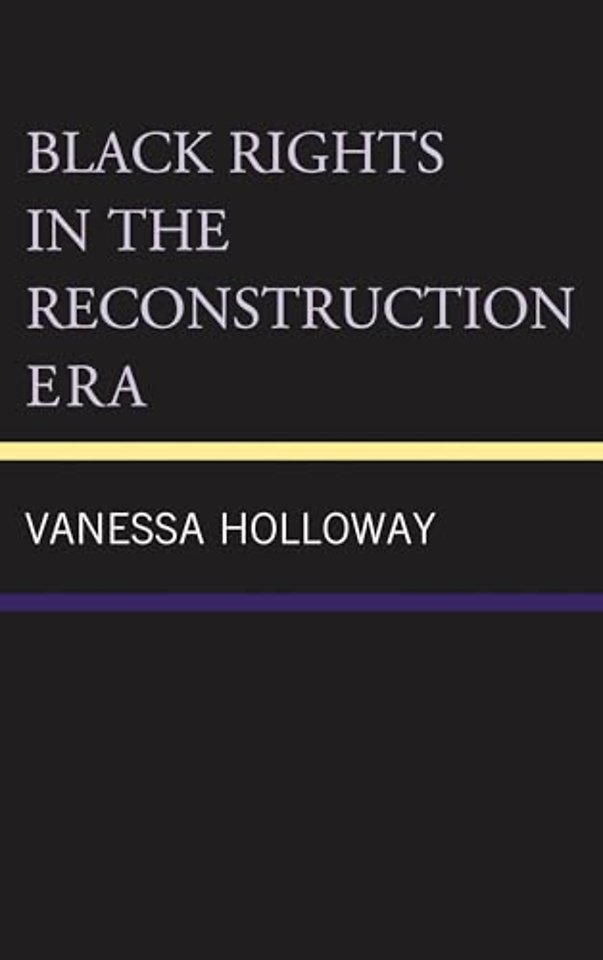 Black Rights in the Reconstruction Era