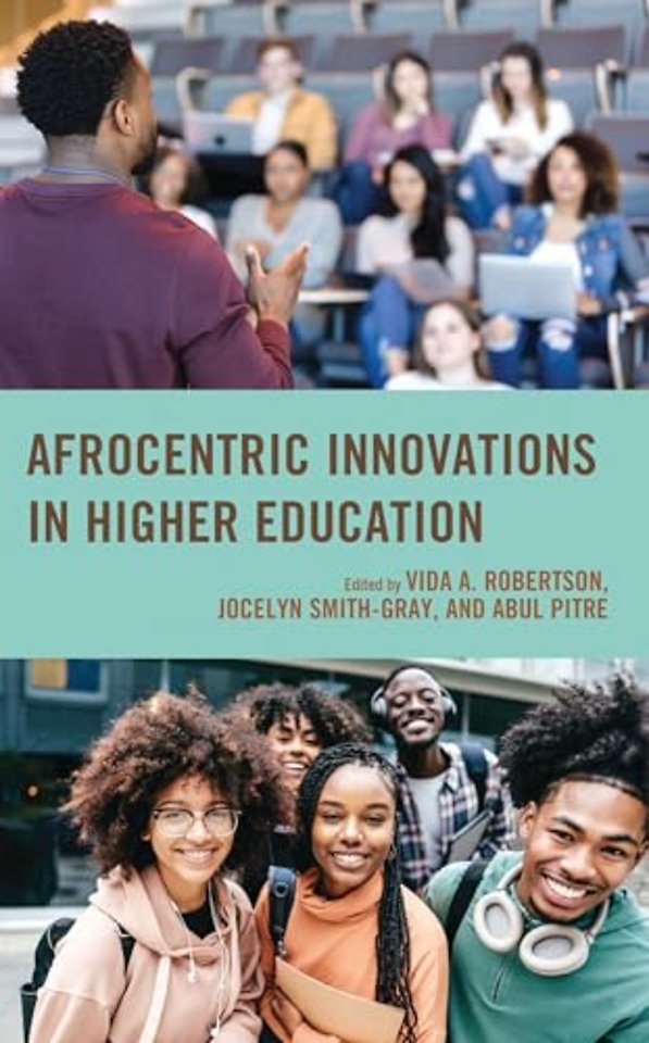 Afrocentric Innovations in Higher Education