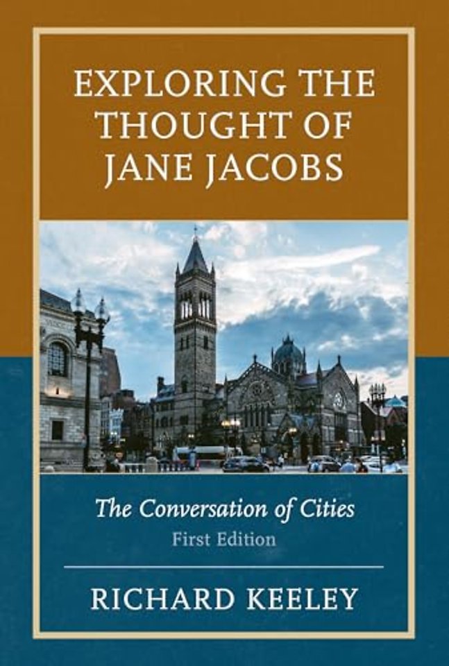 Exploring the Thought of Jane Jacobs