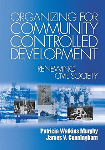 Organizing for Community Controlled Development