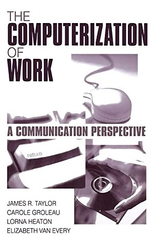 The Computerization of Work