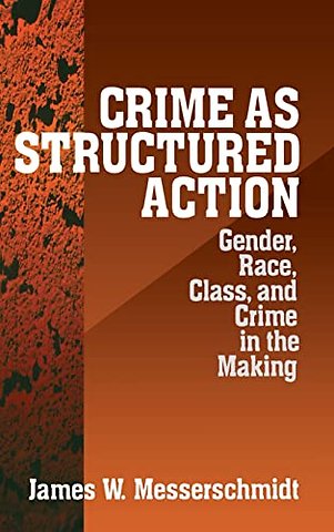 Crime as Structured Action