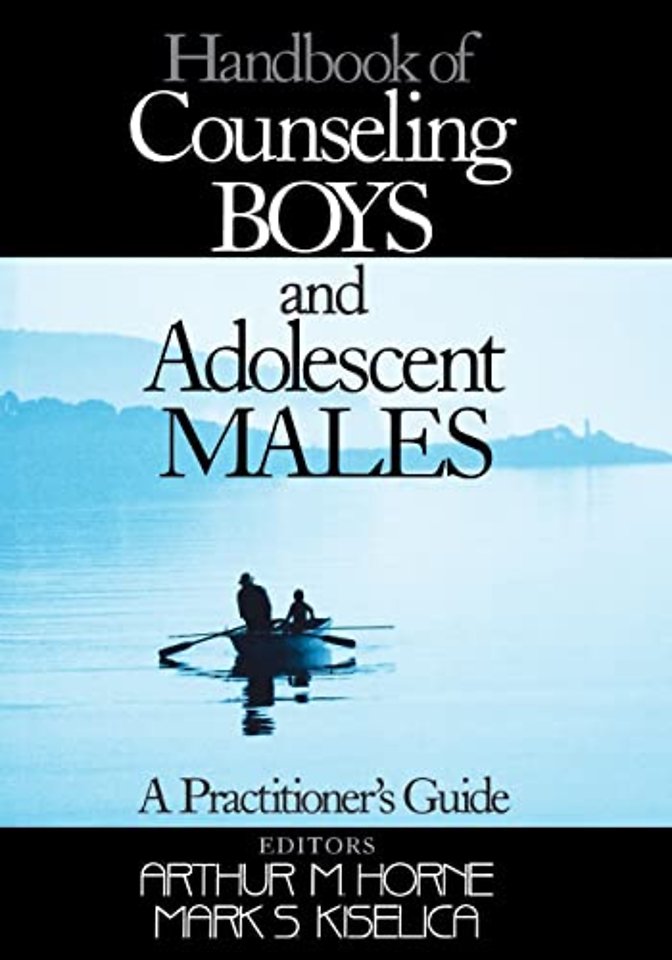 Handbook of Counseling Boys and Adolescent Males
