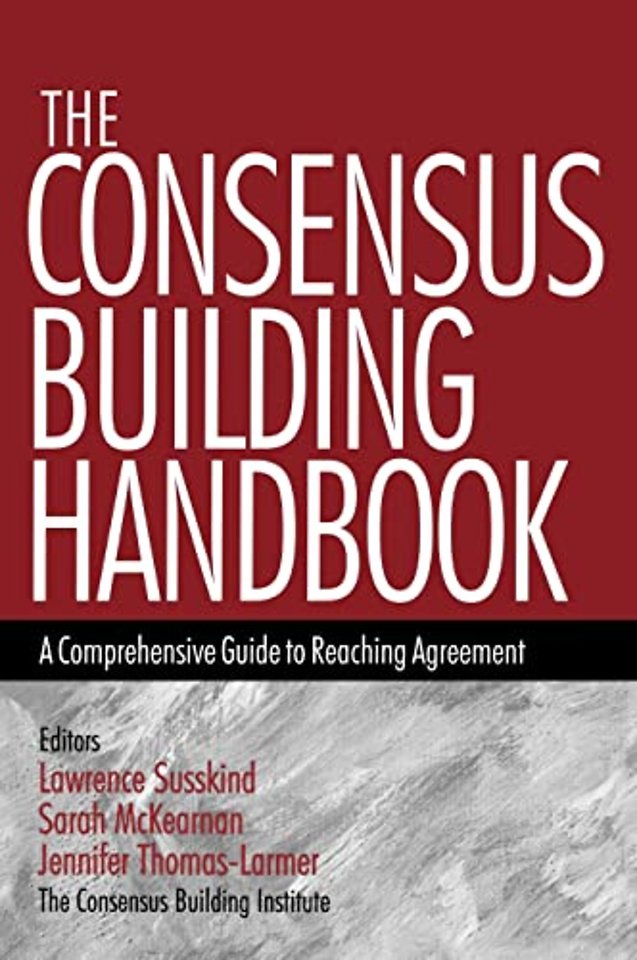 The Consensus Building Handbook