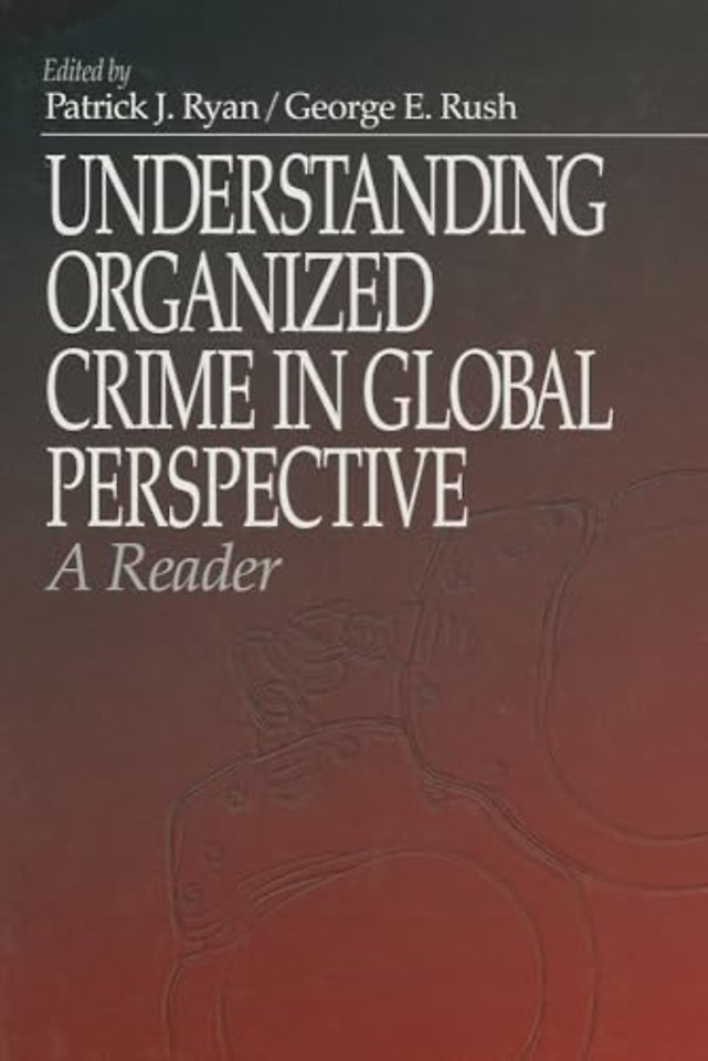 Understanding Organized Crime in Global Perspective