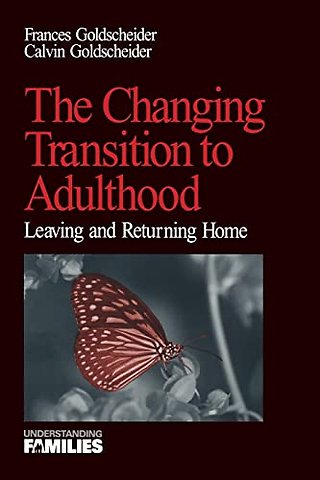The Changing Transition to Adulthood