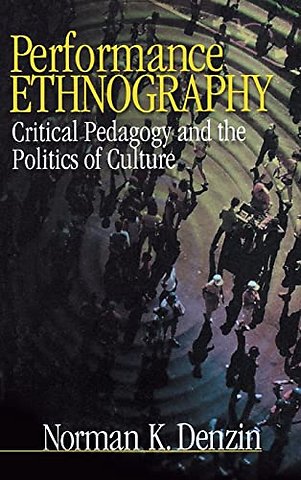 Performance Ethnography