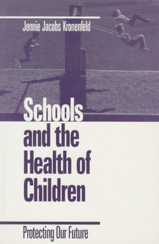 Schools and the Health of Children