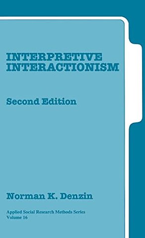 Interpretive Interactionism
