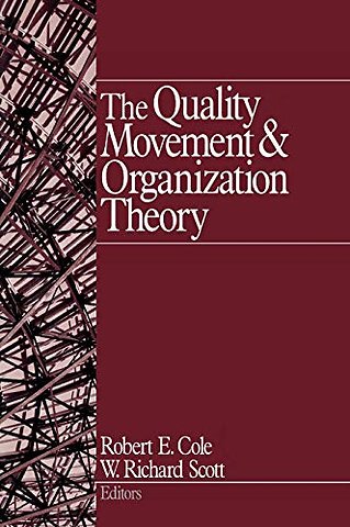 The Quality Movement and Organization Theory