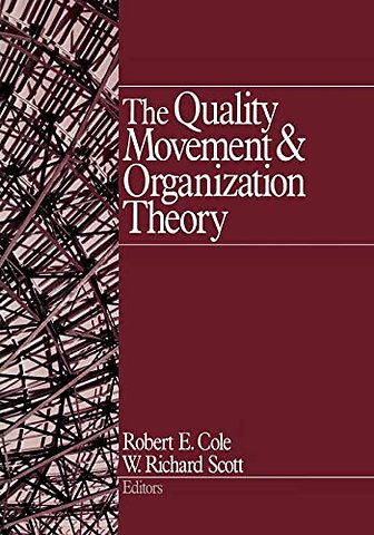 The Quality Movement and Organization Theory