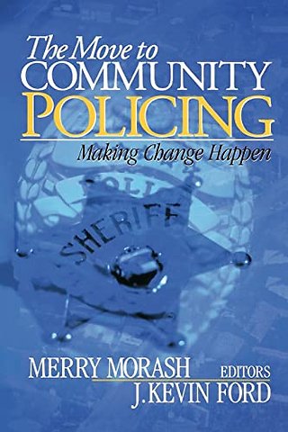 The Move to Community Policing