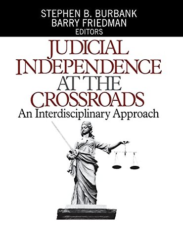 Judicial Independence at the Crossroads