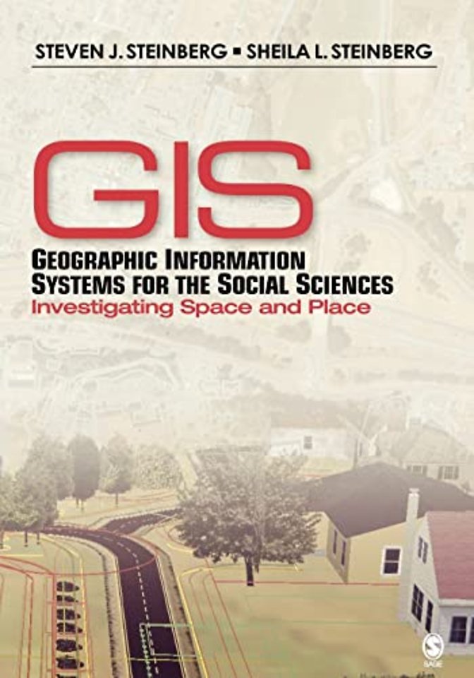 Geographic Information Systems for the Social Sciences