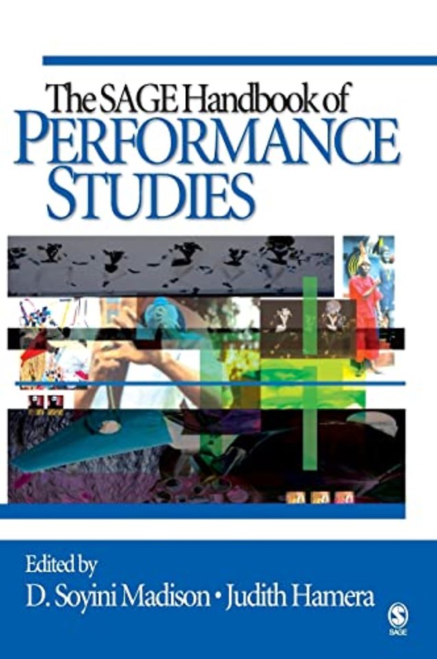 The SAGE Handbook of Performance Studies