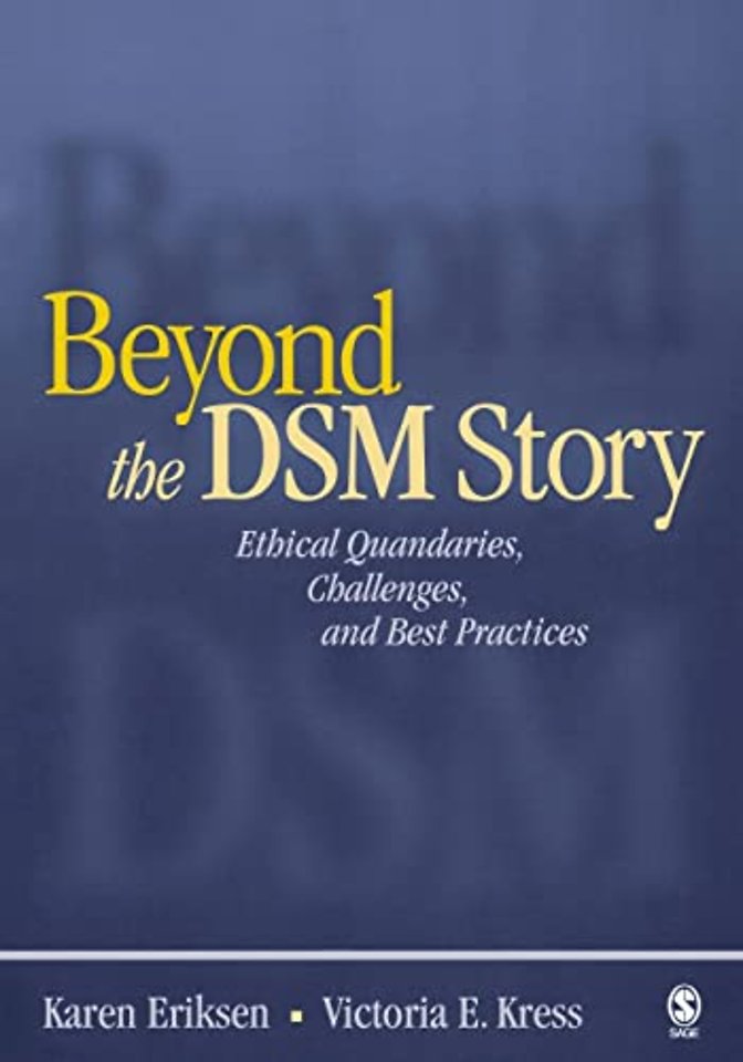 Beyond the DSM Story