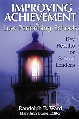 Improving Achievement in Low-Performing Schools