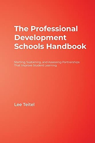 The Professional Development Schools Handbook