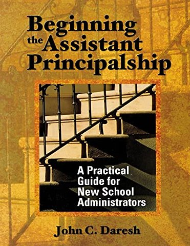 Beginning the Assistant Principalship
