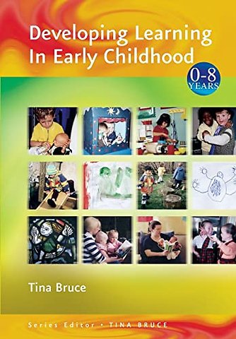 Developing Learning in Early Childhood