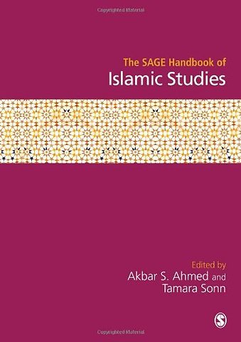 The SAGE Handbook of Islamic Studies