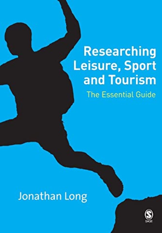 Researching Leisure, Sport and Tourism