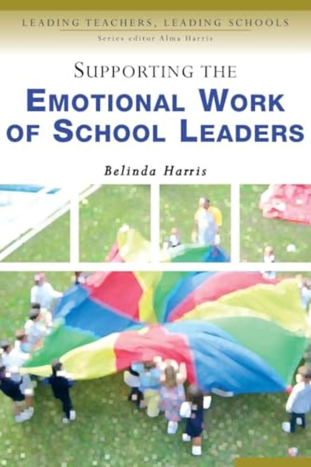 Supporting the Emotional Work of School Leaders