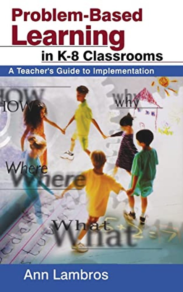 Problem-Based Learning in K-8 Classrooms