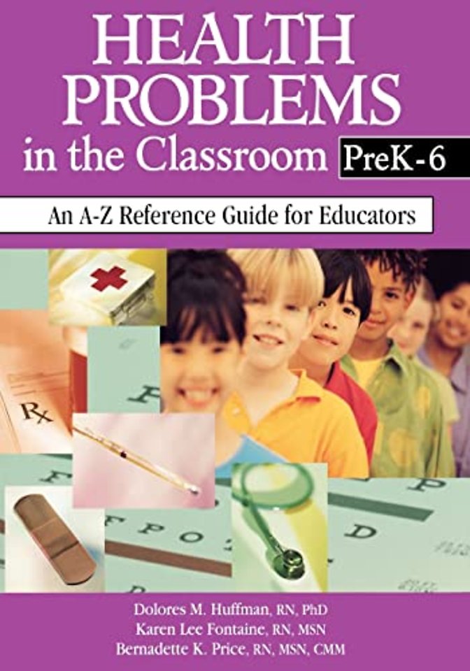 Health Problems in the Classroom PreK-6