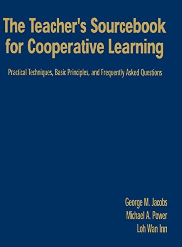 The Teacher's Sourcebook for Cooperative Learning
