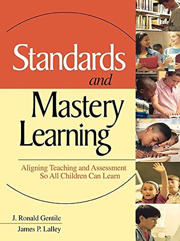Standards and Mastery Learning